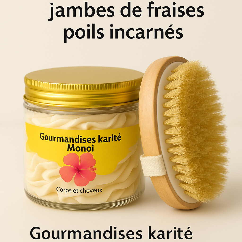 Kit spécial jambe de fraise chantilly de karité monoï et brosse
